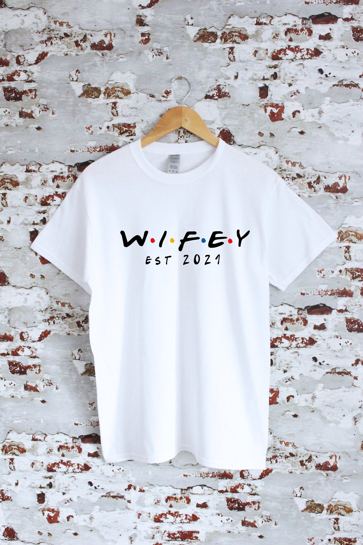 Wifey est choose year friends style T-shirt, multiple sizes and colour shirts avialable, wedding gift, wifey & hubby, MRS tshirt