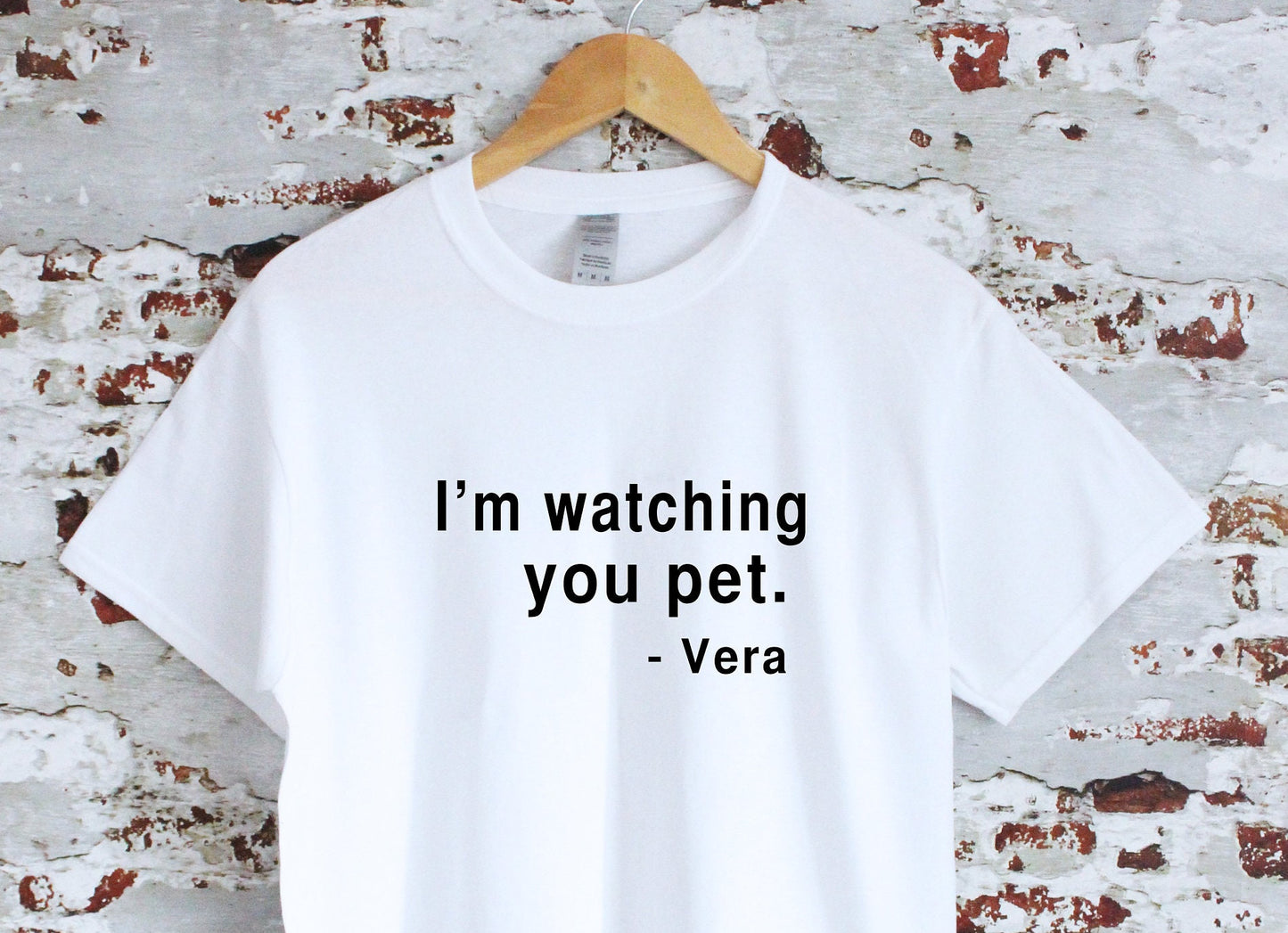 I'm watching you pet printed slogan T-shirt, Vera, Multiple sizes and colours,