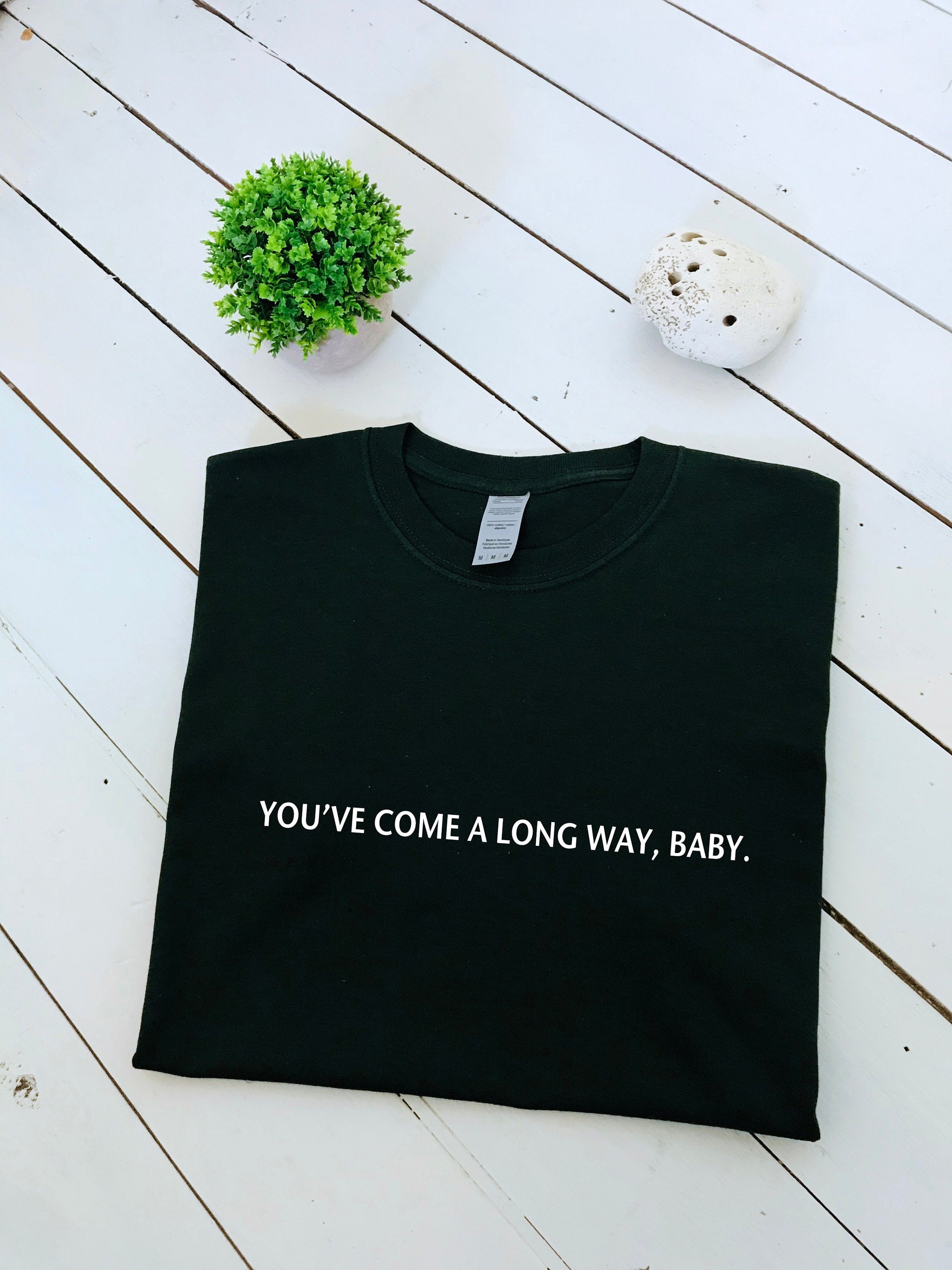 You've come a long way, baby slogan print T-shirt, multiple sizes and colours, womens and mens top, unisex, perfect movie gift