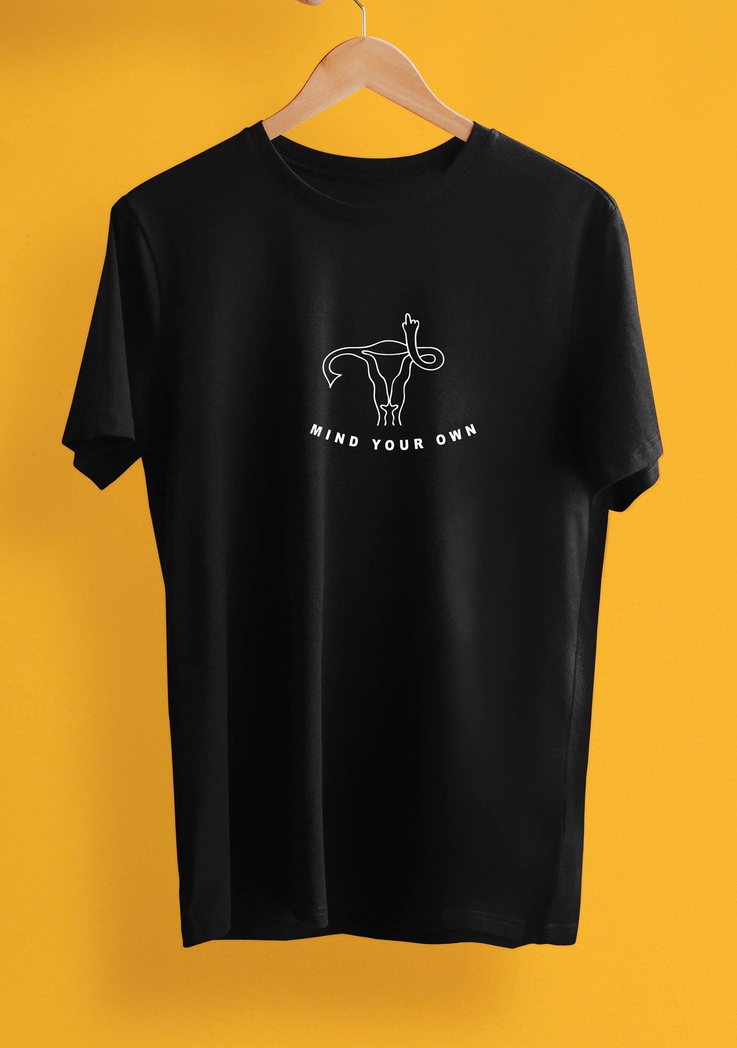 Mind your own uterus printed T-shirt, multiple sizes and colours, mens & womens top, feminism, womens rights, equal rights, protest tshirt