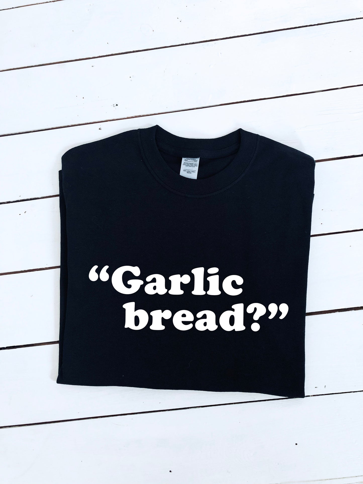 Garlic bread? slogan printed T-shirt, multiple sizes and colours, mens & womens top, funny tshirt, funny tee :)