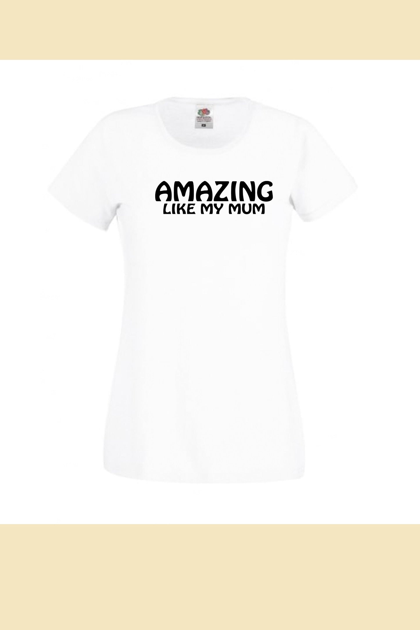 Amazing like my mum print tshirt, unisex, ladies & kids sizes, multiple colours, mum gift, mom shirt