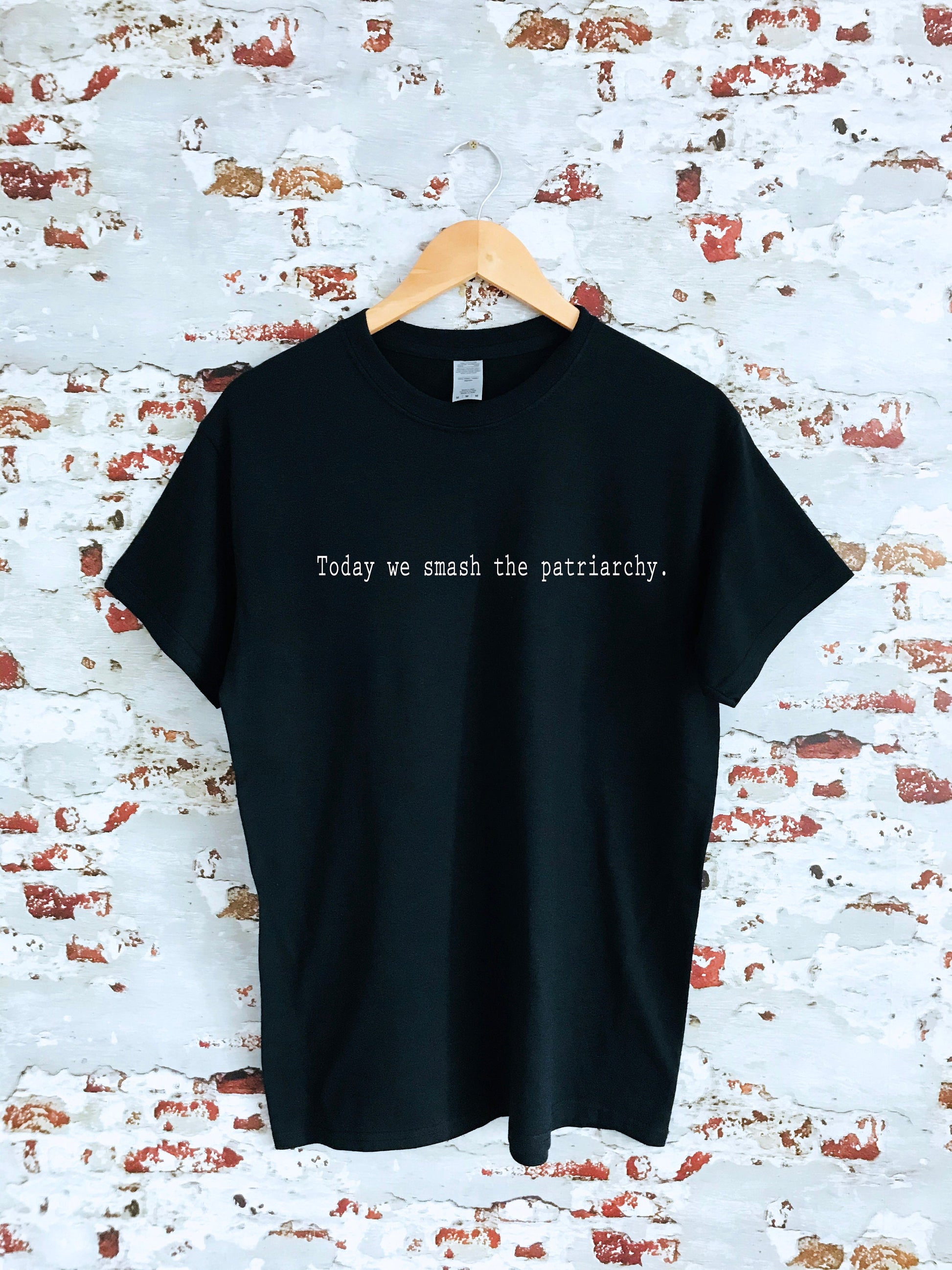 Today we smash the patriarchy slogan print Unisex T-shirt, women's sizes feminist, equal rights, political shirt, womens top - my body!
