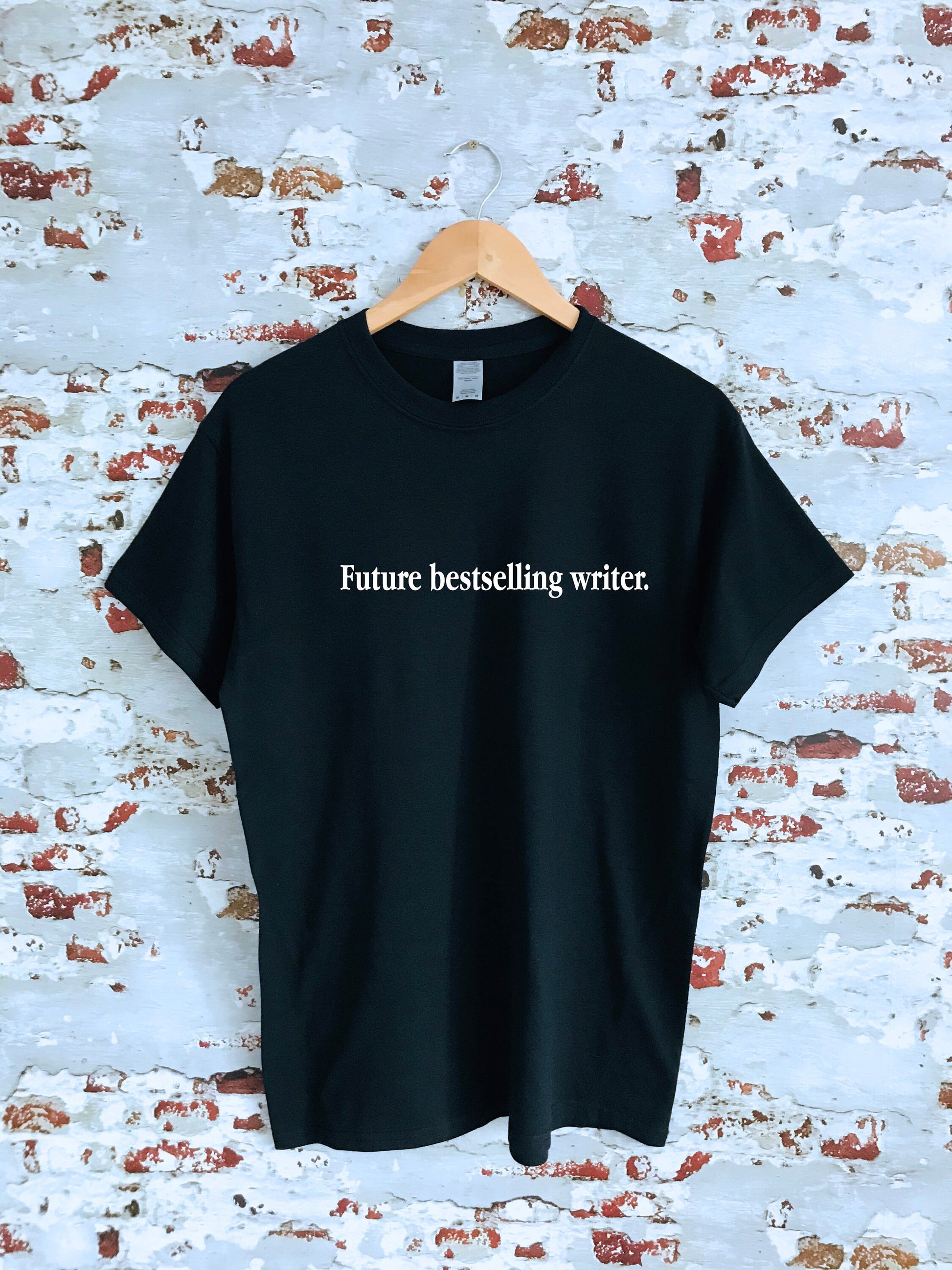 Future bestselling writer slogan printed T-shirt, multiple sizes and colours, mens & womens top, literature, positive affirmation gift tee