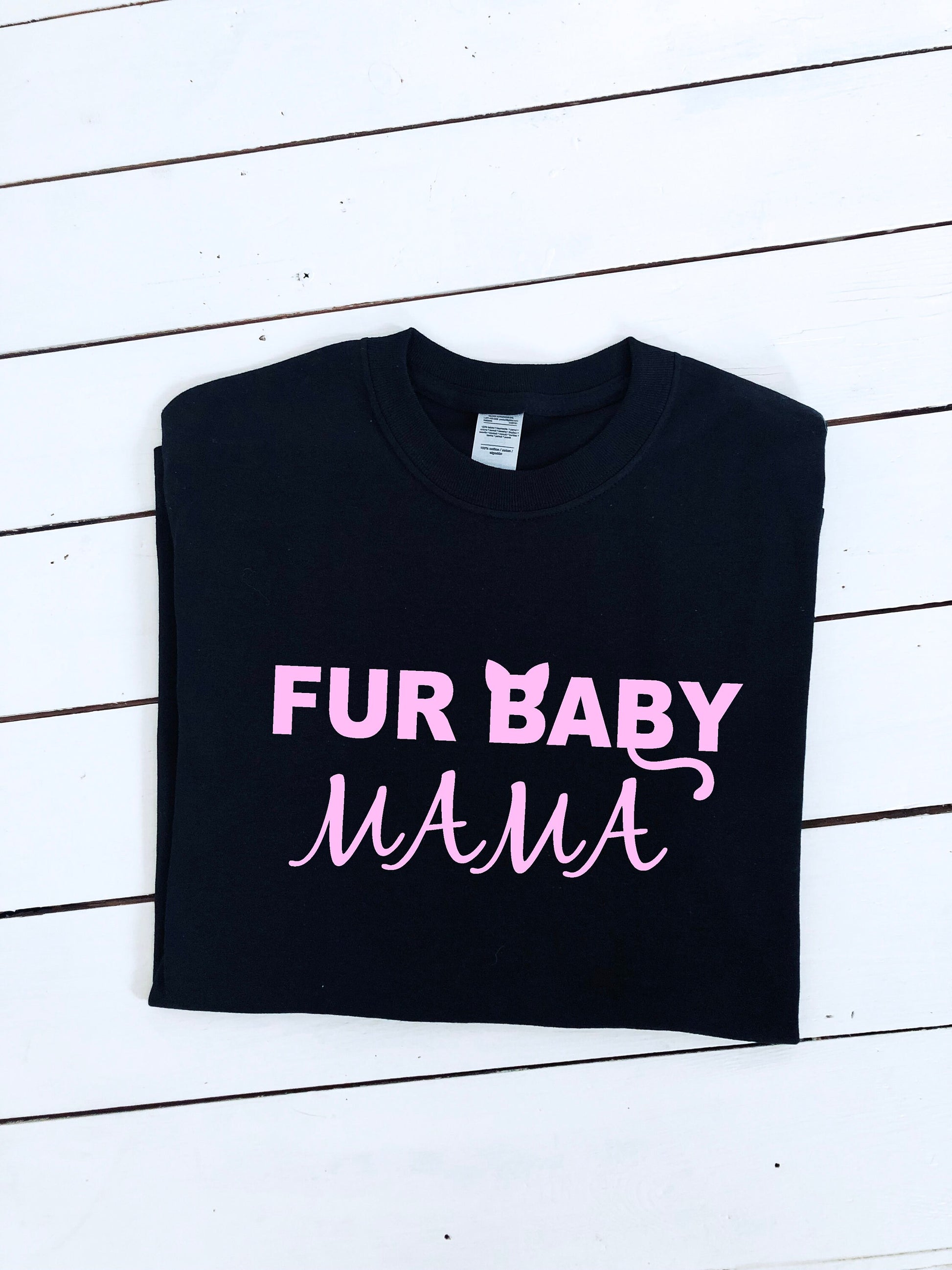 Fur baby mama printed T-shirt, multiple sizes and colours, mens & womens top, dog lover tee, cat lover tee, dog tshirt, cat tshirt,