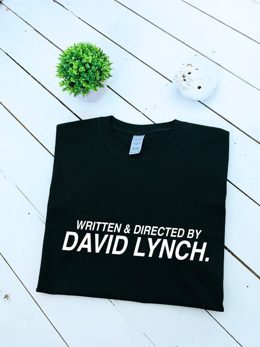 Written & directed by David Lynch print T-shirt, unisex item, fan item, movie tee, insta Shirt