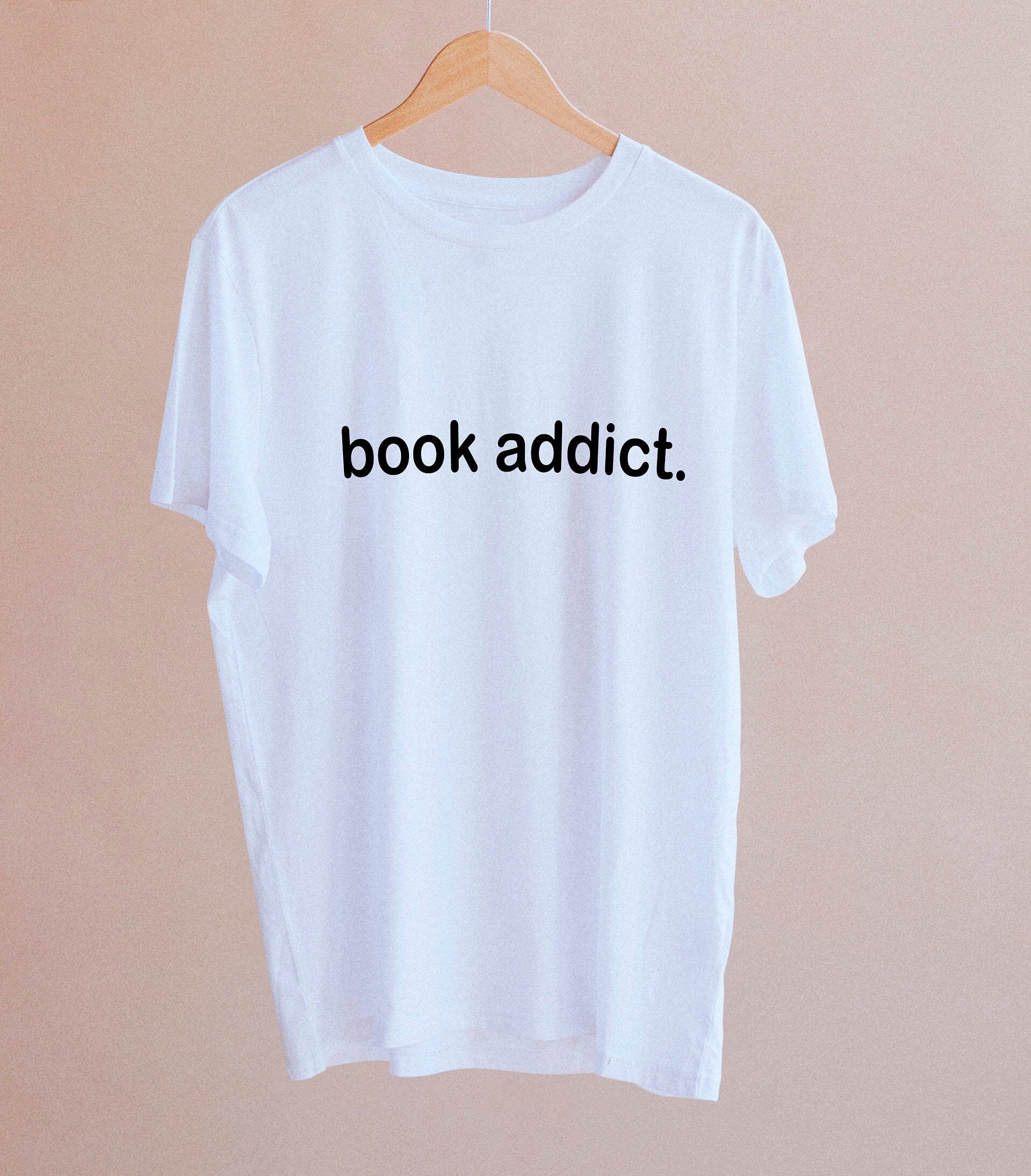 book addict slogan T-shirt, unisex & womens sizes, multiple colour shirts, book lover gift, book tshirt, literature, reading, me time tee