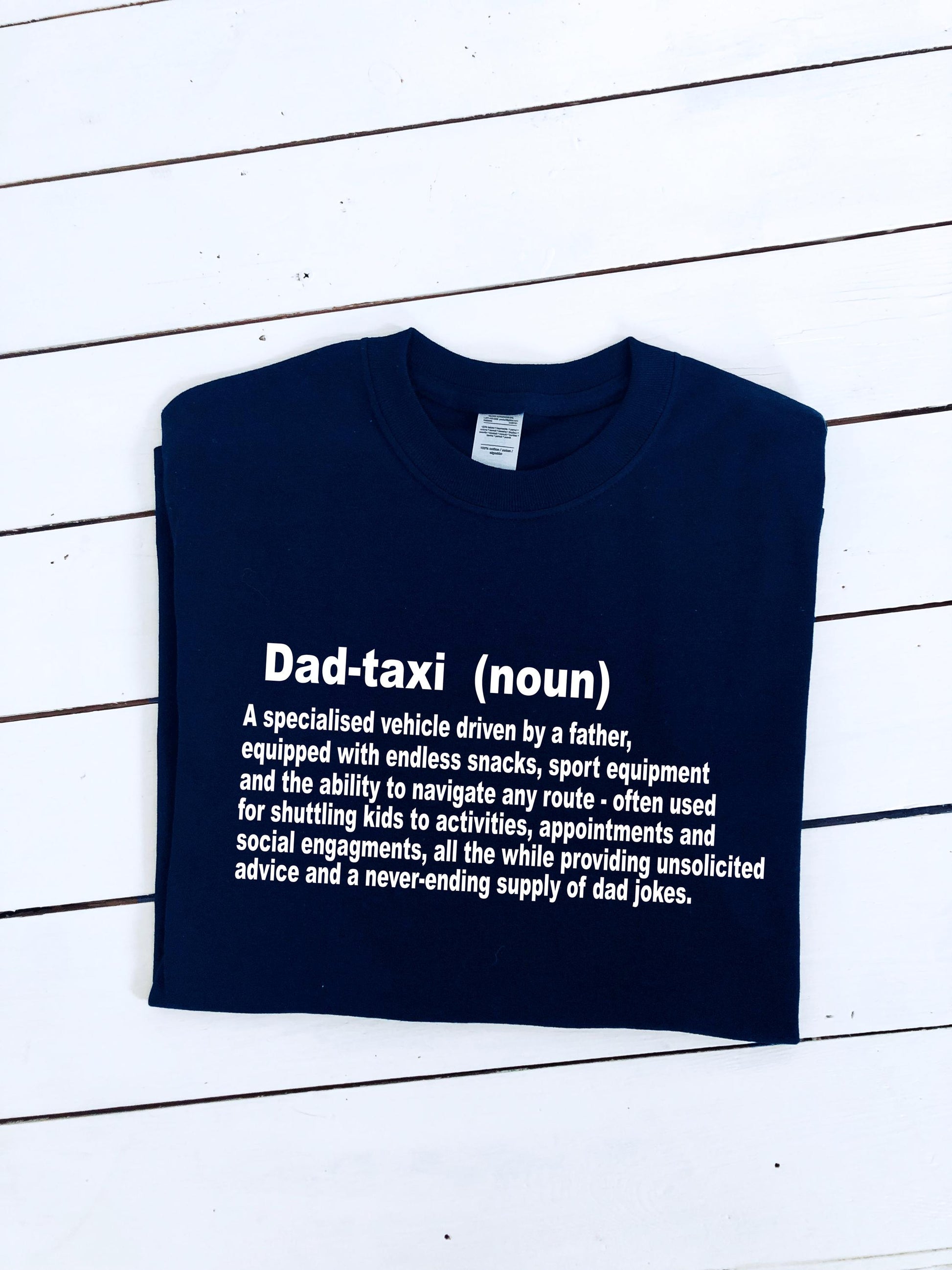 Dad-taxi dictionary definition T-shirt mens, ladies & youth sizes available, multiple sizes and colours, dad shirt, funnny gift idea